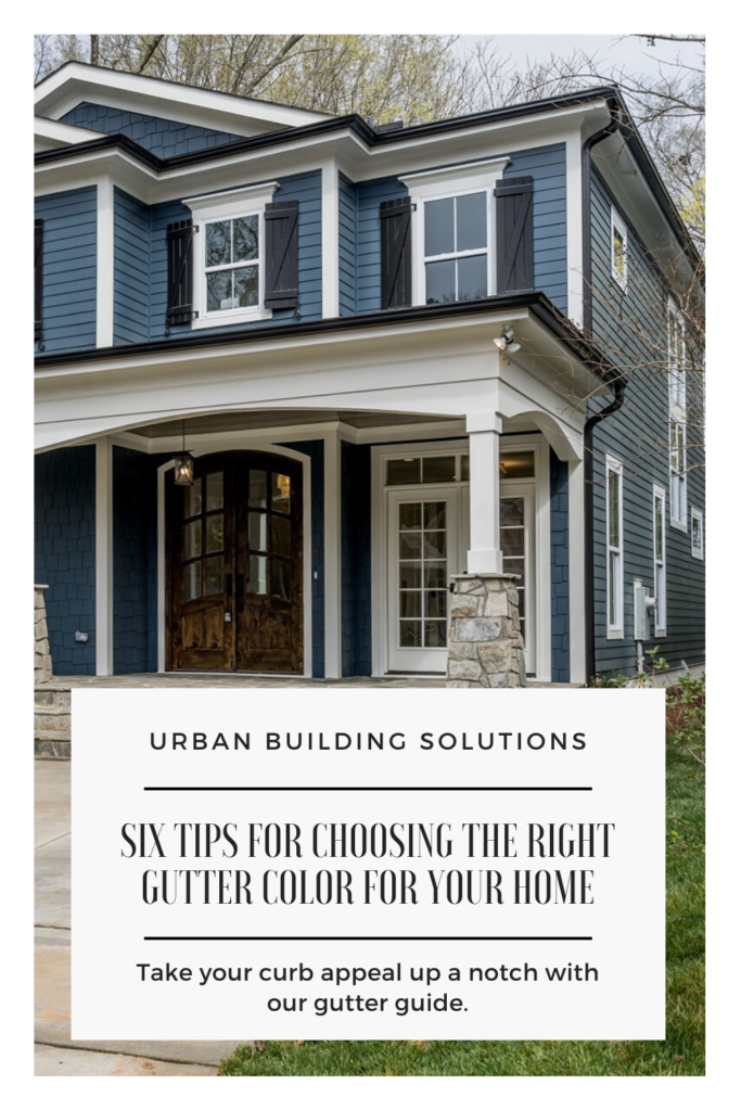 Urban Building Solutions Guide to Choosing Gutter Colors